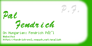 pal fendrich business card